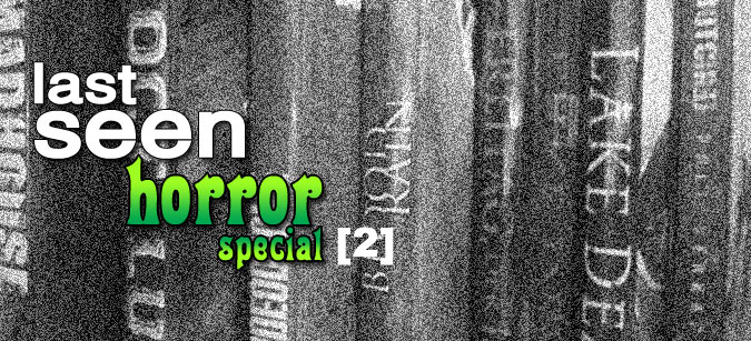 Last Seen Horror Special 2